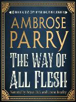 The Way of All Flesh