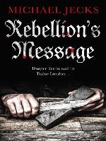 Rebellion's Message