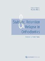 Stability, Retention, and Relapse in Orthodontics