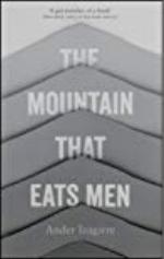 The Mountain that Eats Men