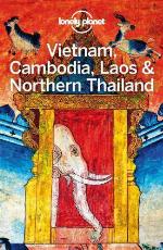 Lonely Planet Vietnam, Cambodia, Laos  Northern Thailand