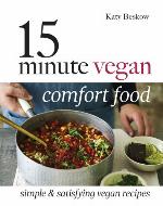 15 Minute Vegan Comfort Food