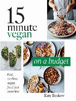 15 Minute Vegan: On a Budget