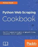 Python Web Scraping Cookbook
