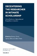 Decentering the researcher in intimate scholarship : critical posthuman methodological perspectives in education