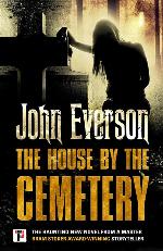 The House by the Cemetery (Fiction Without Frontiers)