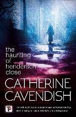 The Haunting of Henderson Close (Fiction Without Frontiers)