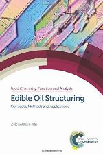 Edible oil structuring : concepts, methods and applications