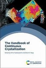 The handbook of continuous crystallization