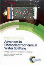 Advances in photoelectrochemical water splitting : theory, experiment and systems analysis