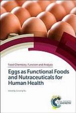 Eggs as functional foods and nutraceuticals for human health