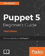 Puppet 5 Beginner's Guide