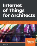 Internet of Things for Architects
