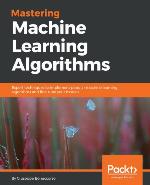 Mastering Machine Learning Algorithms