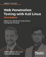 Web Penetration Testing with Kali Linux - Third Edition