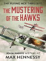 The Mustering of the Hawks