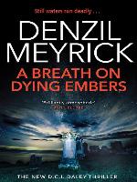 A Breath on Dying Embers