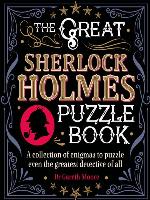 The Great Sherlock Holmes Puzzle Book