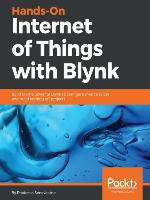 Hands-On Internet of Things with Blynk