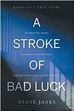 A Stroke of Bad Luck