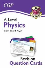 New A-Level Physics AQA Revision Question Cards