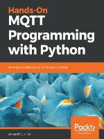 Hands-On MQTT Programming with Python