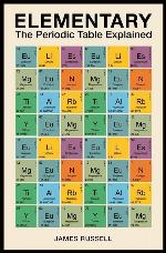 Elementary: The Periodic Table Explained