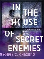 In the House of Secret Enemies