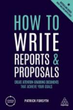 How to Write Reports and Proposals