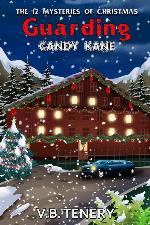Guarding Candy Kane (The 12 Mysteries of Christmas)