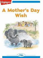 A Mother's Day Wish