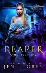 Reaper: The Beginning (Artifact Reaper Saga)