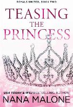 Teasing the Princess (Royals United)
