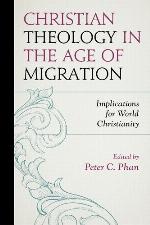 Christian Theology in the Age of Migration