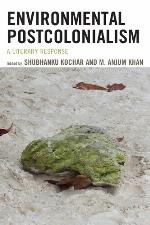 Environmental postcolonialism : a literary response