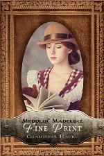 Fine Print (Meddlin' Madeline Mysteries)