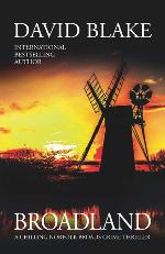 Broadland: A chilling Norfolk Broads crime thriller (British Detective Tanner Murder Mystery Series)