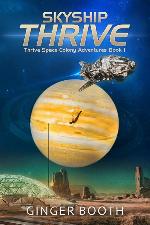 Skyship Thrive (Thrive Space Colony Adventures)
