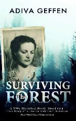 Surviving The Forest (World War II Brave Women Fiction)