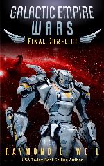 Galactic Empire Wars: Final Conflict: Book Six