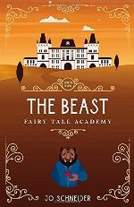 The Beast: A Beauty and the Beast Retelling (Fairy Tale Academy)