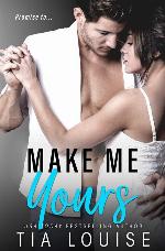 Make Me Yours: A Stand-Alone Single Dad Romantic Comedy. (Believe in Love)