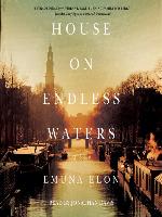 House on Endless Waters