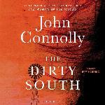 The Dirty South: A Thriller (The Charlie Parker Mysteries, 18)