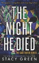 The Night He Died (Cage Foster)