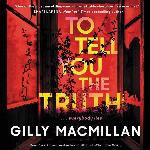 To Tell You the Truth: A Novel