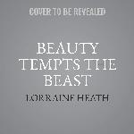 Beauty Tempts the Beast: A Sins for All Season Novel (The Sins for All Seasons Novels) (Sins for All Seasons Novels, 6)