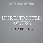 Unrestricted Access: New and Classic Short Fiction