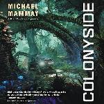 Colonyside: A Novel (The Planetside Series) (Planetside Series, 3)