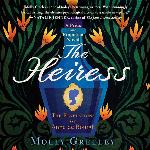 The Heiress: The Revelations of Anne de Bourgh (The Pride and Prejudice Series)